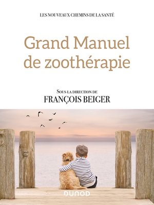 cover image of Grand manuel de zoothérapie